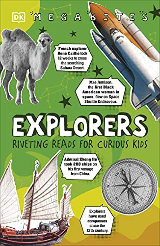 Explorers: Riveting Reads for Curious Kids (DK Bitesize Readers)