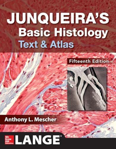 Junqueira's Basic Histology Text and Atlas