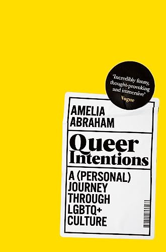 Queer Intentions: A (Personal) Journey Through LGBTQ+ Culture