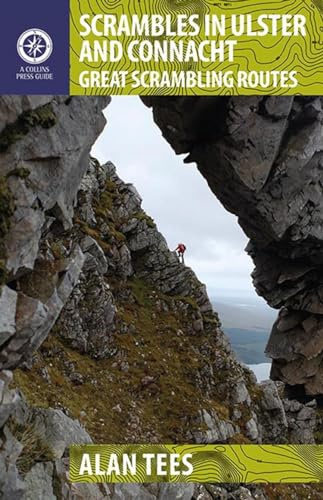 Scrambles in Ulster and Connacht: Great Scrambling Routes (Collins Press Guide)