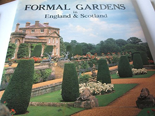 Formal Gardens in England and Scotland