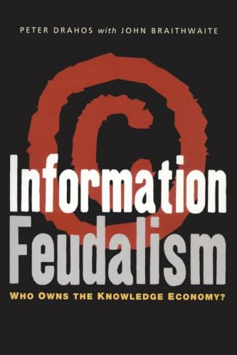 Information Feudalism