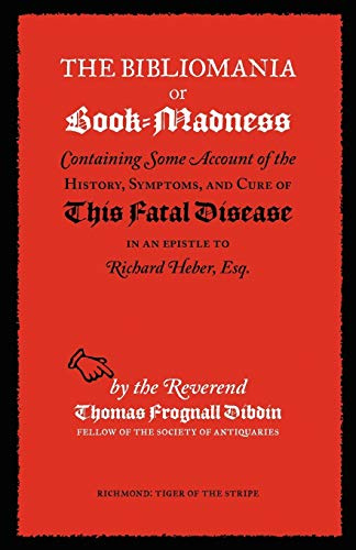 The Bibliomania or Book-Madness