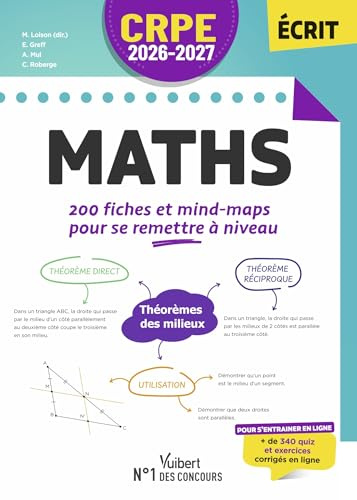 CRPE 2026-2027 - Maths : 200 fiches et mind-maps pour se remettre à niveau - épreuve écrite d’admissibilité