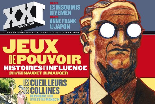 Revue xxi n 09 jeux de pouvoir