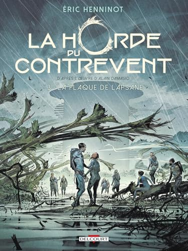 La Horde du contrevent T03 - La Flaque de Lapsane (3)