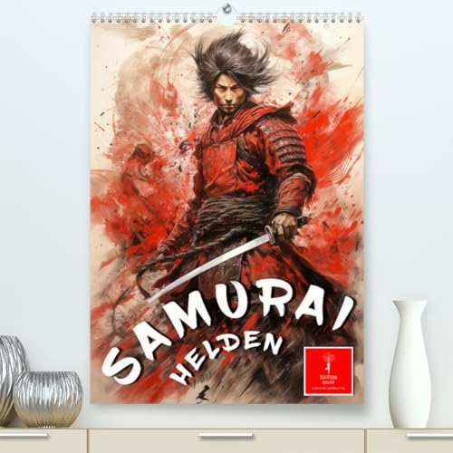 Samurai Helden (hochwertiger Premium Wandkalender 2024 DIN A2 hoch), Kunstdruck in Hochglanz: Kampferprobte Krieger mit starkem Willen und Standfestigkeit (CALVENDO Kunst)