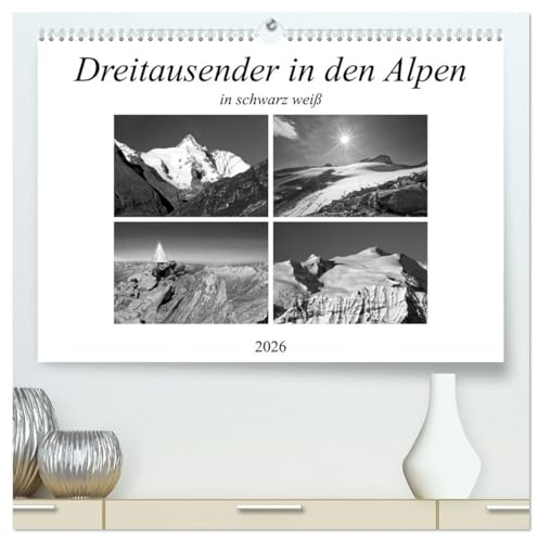 Dreitausender in den Alpen (hochwertiger Premium Wandkalender 2026 DIN A2 quer), Kunstdruck in Hochglanz: Die höchsten Berge Österreichs in schwarz weiß (CALVENDO Natur)