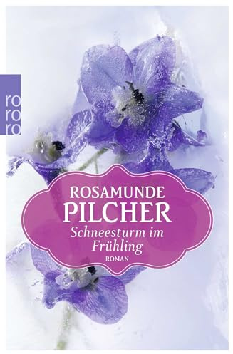 Schneesturm im Frühling: Roman