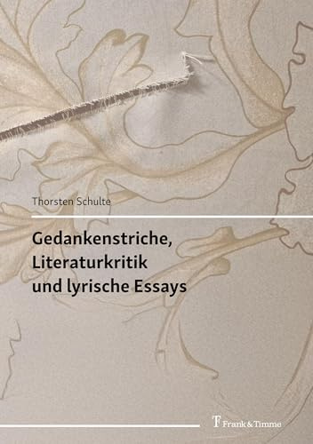 Gedankenstriche, Literaturkritik und lyrische Essays: DE