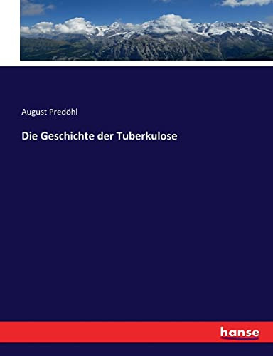Die Geschichte der Tuberkulose