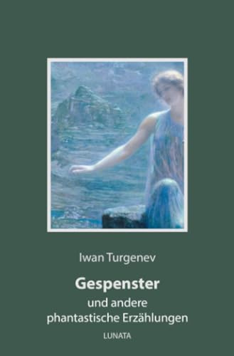 Gespenster: und andere phantastische Erzählungen: und andere phantastische Erzählungen