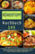 Römertopf Kochbuch 2021#: 105 köstliche Rezepte mit dem Tontopf zum Nachkochen – Einfach Schmoren und Braten wie die Römer. Vegetarisch oder mit Fleisch. Inklusive Rezepte zum Brot backen.