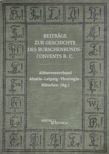 Beiträge zur Geschichte des Burschenbunds-Convents B. C.