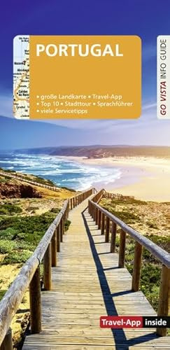 GO VISTA: Reiseführer Portugal: Mit Faltkarte und Travel App inside