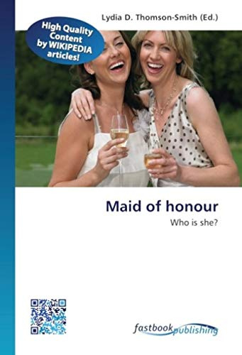 Maid of honour: Who is she?