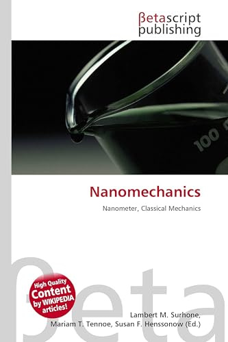 Nanomechanics: Nanometer, Classical Mechanics