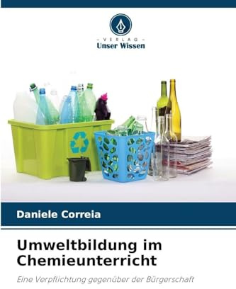 Umweltbildung im Chemieunterricht: Eine Verpflichtung gegenüber der Bürgerschaft