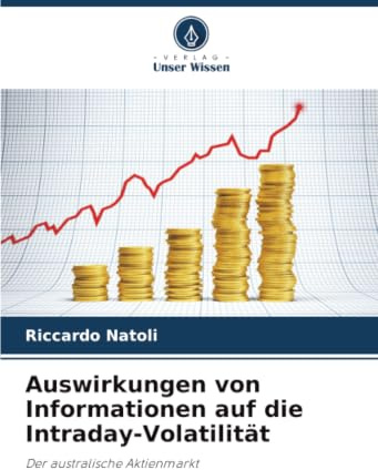 Auswirkungen von Informationen auf die Intraday-Volatilität: Der australische Aktienmarkt