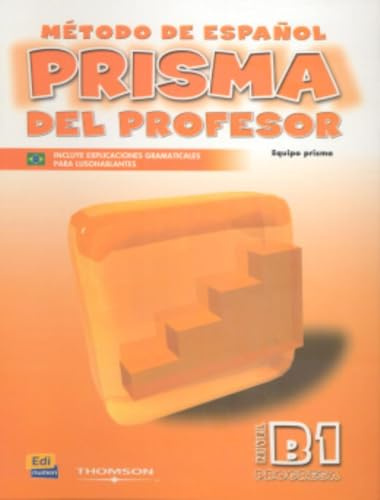 Prisma, método de español, nivel B1, progresa. Libro del profesor: Tutor Book + CD