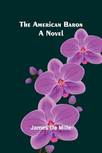 The American Baron: A Novel