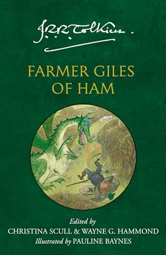 Farmer Giles of Ham: An enchanting fantasy tale for younger readers and adults alike from the Sunday Times bestselling author of The Lord of the Rings and The Hobbit