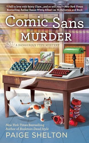 Comic Sans Murder (A Dangerous Type Mystery, Band 3)