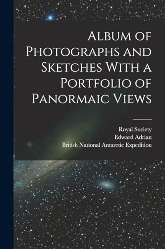 Album of Photographs and Sketches With a Portfolio of Panormaic Views