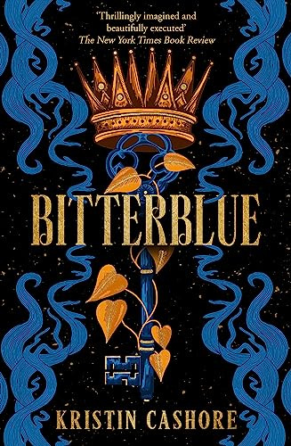 Bitterblue: Enter a world of magic, romance and betrayal, for fans of Throne of Glass and Six of Crows (Graceling Realm 3)