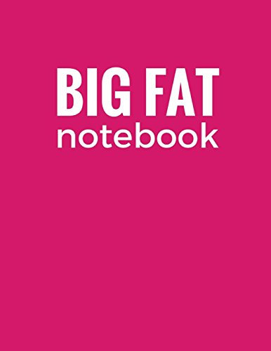 Big Fat Notebook (600 Pages): Fuchsia, Extra Large Ruled Blank Notebook, Journal, Diary (8.5 x 11 inches) (Creative Writing)