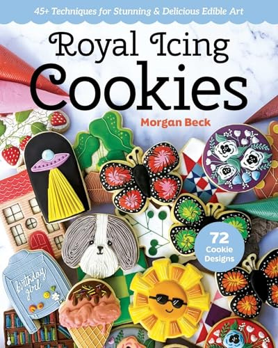 Royal Icing Cookies: 45+ techniques for stunning & delicious edible art