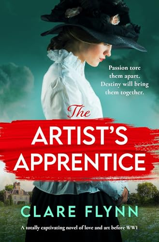 The Artist's Apprentice: A totally captivating novel of love and art before WW1 (Hearts of Glass, Band 1)