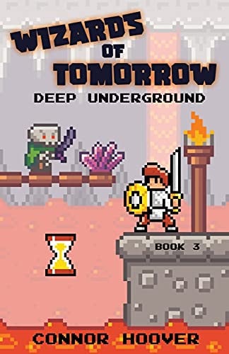 Wizards of Tomorrow: Deep Underground: 3