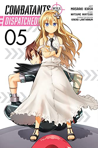 Combatants Will Be Dispatched!, Vol. 5 (manga) (Volume 5)