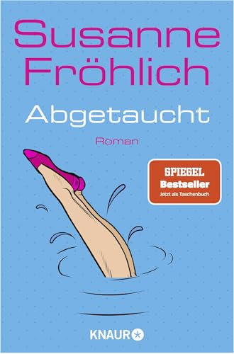 Abgetaucht: Roman (Ein Andrea Schnidt Roman, Band 11)