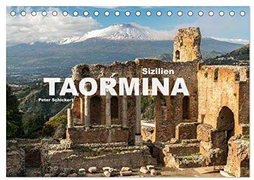 Sizilien - Taormina (Tischkalender 2026 DIN A5 quer), CALVENDO Monatskalender: Eine der schönsten Städte Italiens auf 13 faszinierenden Farbfotos. (CALVENDO Orte)