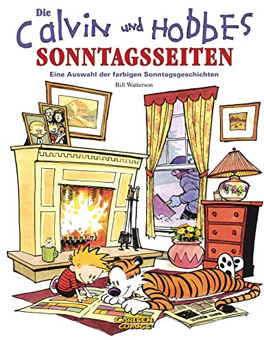 Calvin und Hobbes: Sonntagsseiten: Eine Auswahl der farbigen Sonntagsgeschichten