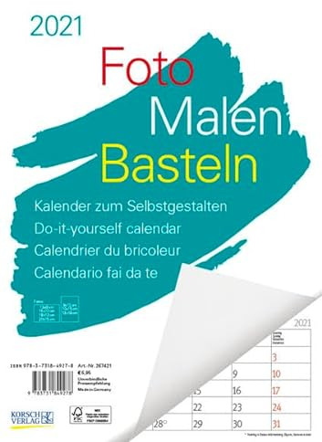 Foto-Malen-Basteln A4 weiß Notice 2021: Bastelkalender zum Selbstgestalten. Edler Fotokalender mit festem Fotokarton und Platz für Geburtstage/Notizen Do-it-yourself!