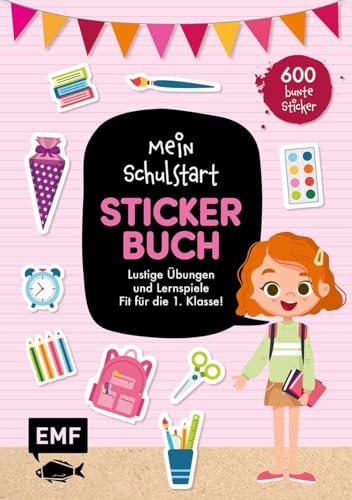 Das Stickerbuch zum Schulstart (rosa): Mit 600 bunten Stickern | Spiel, Spaß und Tipps | Fit für die 1. Klasse | Das ideale Geschenk für die Schultüte!