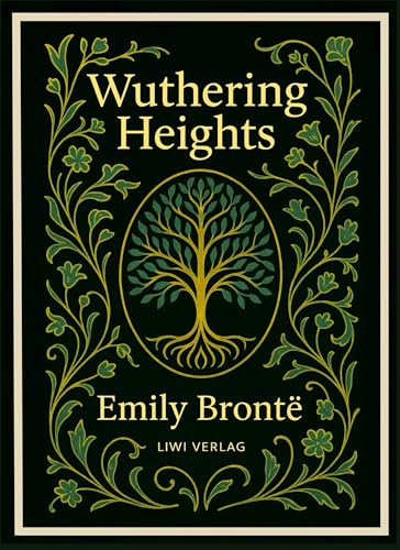 Emily Brontë: Wuthering Heights (English Edition)