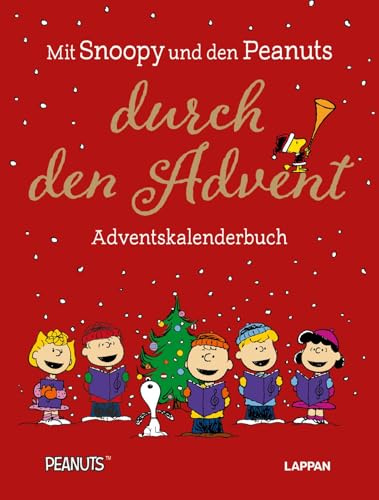 Peanuts Geschenkbuch: Mit Snoopy und den Peanuts durch den Advent: Adventskalenderbuch mit perforierten Seiten zum Auftrennen | Comics, kreative Aufgaben und Rezepte