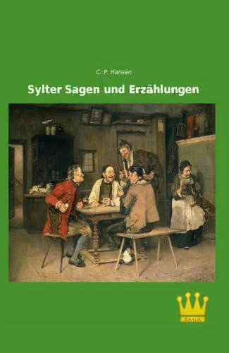 Sylter Sagen und Erzaehlungen