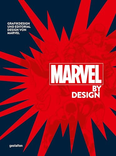 Marvel By Design: Grafikdesign und Editorial Design von Marvel