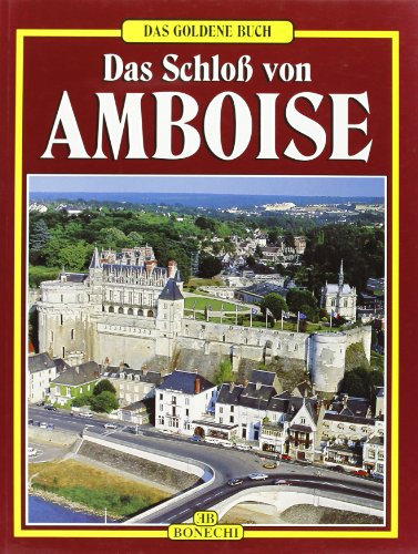 Das Schloss von Amboise