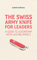 The Swiss Army Knife for Leaders: A Guide to Leadership with Lasting Impact