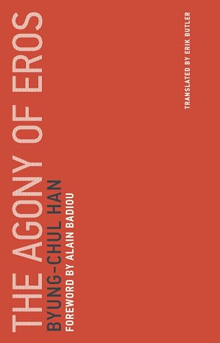 The Agony of Eros (Untimely Meditations)