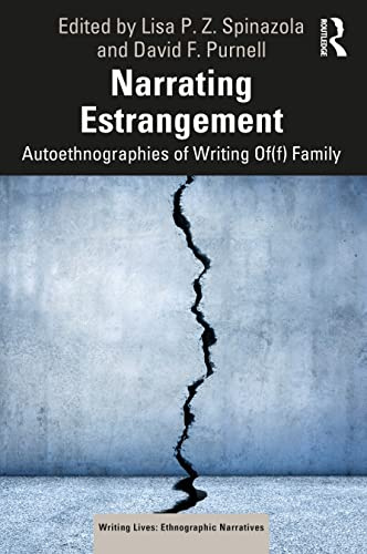 Narrating Estrangement (Writing Lives: Ethnographic Narratives)