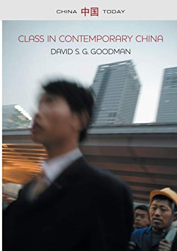 Class in Contemporary China (China Today)