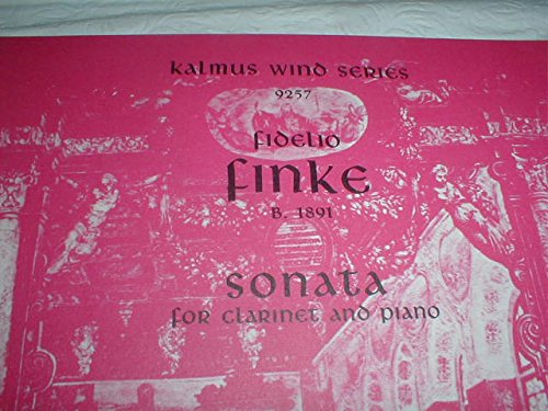 Sonata: For Clarinet and Piano (A Kalmus Classic Edition)