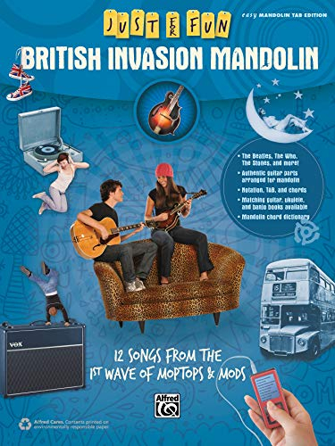 Just for Fun British Invasion Mandolin: 12 Songs from the 1st Wave of Moptops & Mods: Easy Mandolin Tab Edition